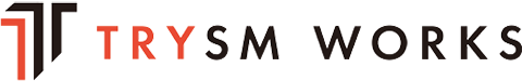 TRYSM WORKS